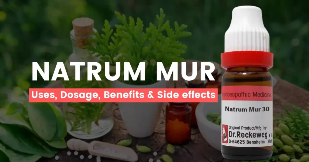 Natrum Muriaticum 30, 200, 1M Uses, Benefits, Dosage & Side Effects