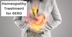 GERD Disease Homeopathic Treatment – Symptoms & Best Medicines