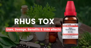 Rhus Tox 30, 200, 1M Uses, Benefits, Dosage & Side Effects