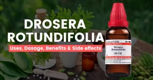 Drosera Rotundifolia 30, 200 Uses, Benefits & Side Effects