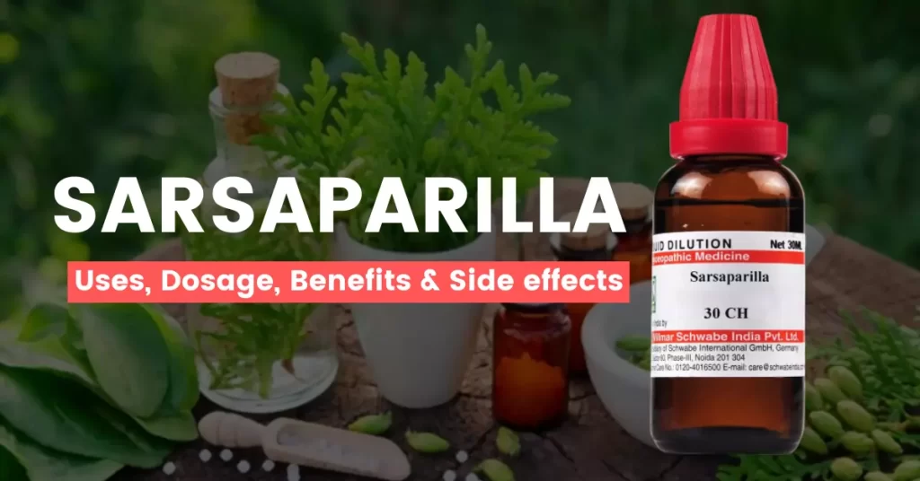 Sarsaparilla 30, 200, 1M Uses, Benefits & Side Effects