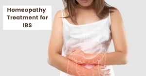 IBS Treatment in Homeopathy – Symptoms &  Best Medicines