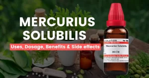 Mercurius Solubilis (Merc Sol) 30, 200 – Uses & Side Effects