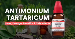Antimonium Tartaricum 30, 200, 1M, Q – Uses & Side Effects