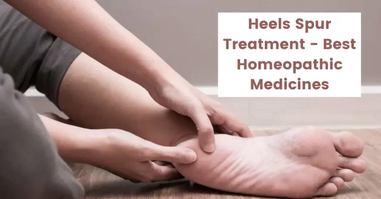 Heel Spur Treatment – Best 12 Homeopathic Medicines