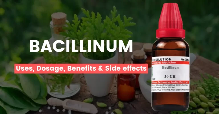 Bacillinum 30, 200, 1M, Q – Uses, Benefits & Side Effects