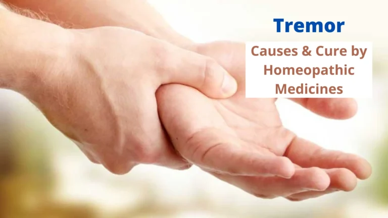 Homeopathy for Tremor – Essential, Internal & Dystonic
