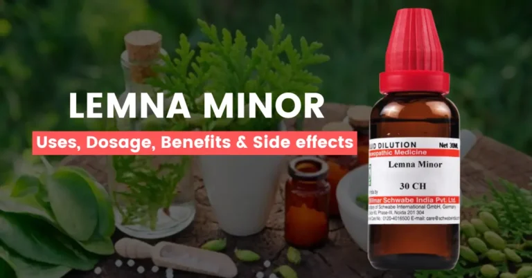 Lemna Minor 30, 200, 1M, Q –  Uses, Benefits & Side Effects