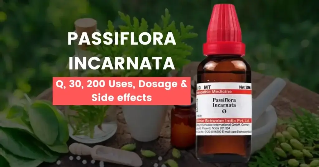 Passiflora Incarnata Homeopathy Uses, Benefits & Side Effects