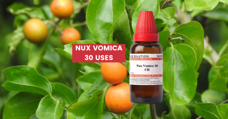 Nux Vomica 30 Uses, Dosage & Side Effects