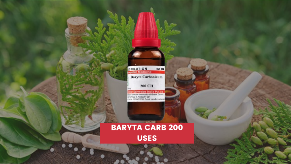 Baryta Carb 200 Uses In Hindi