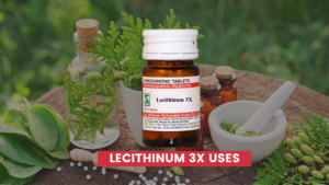 Lecithinum 3x Uses In Hindi