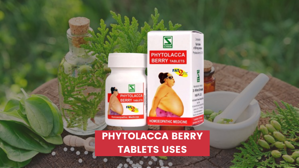 Phytolacca Berry Tablets Uses In Hindi